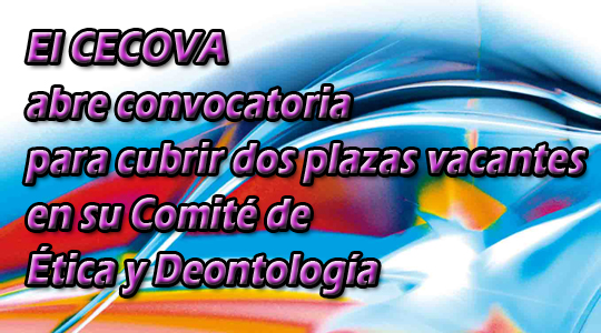 El CECOVA abre convocatoria para cubrir dos plazas vacantes en su Comité de Ética y Deontología